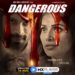 Dangerous: Too amateurish to thrill