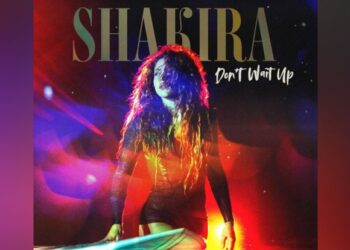 Shakira reveals she was 'nervous' ahead of dropping 'Don't Wait Up'