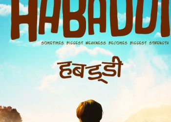 Nachiket Samant’s Marathi film ‘Habaddi’ is all set to have TV/OTT premiere