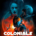 Colonials Trailer Is Out