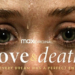 Love And Death Trailer Is Out