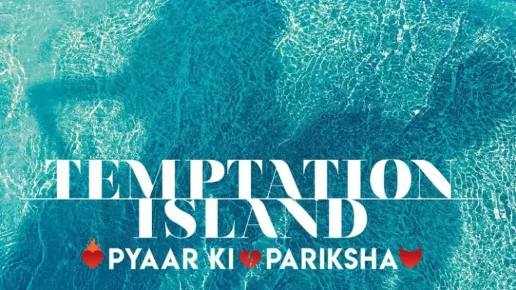 Dating reality series ‘Temptation Island’ to get an India spin