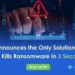 Sangfor Announces the Only Solution Available that Kills Ransomware in 3 Seconds